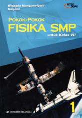 Pokok-Pokok Fisika SMP untuk Kelas VII (KTSP 2006) (Jilid 1)